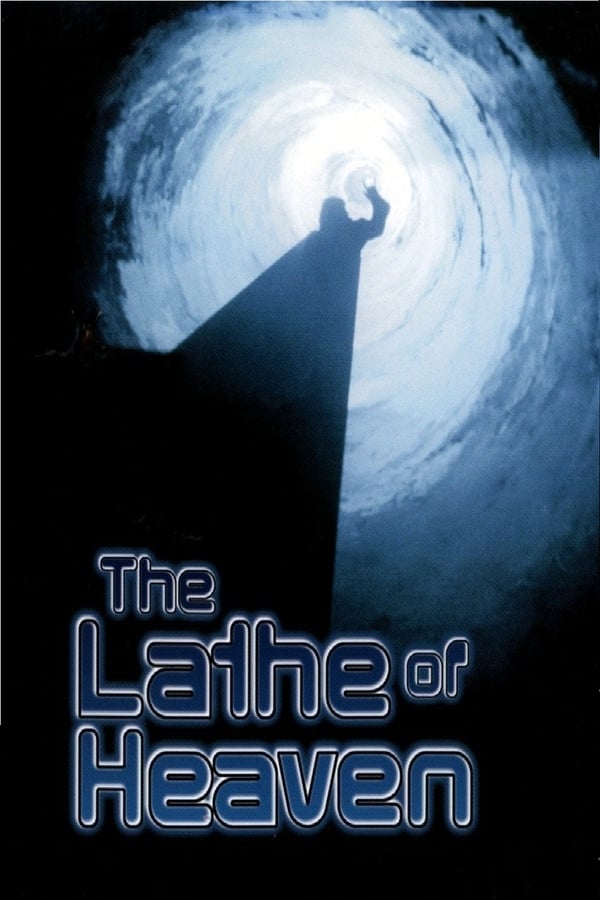 Cover of the movie The Lathe of Heaven