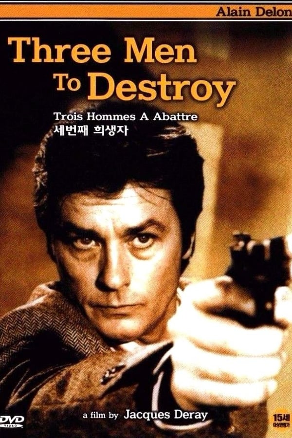 Cover of the movie Three Men to Destroy
