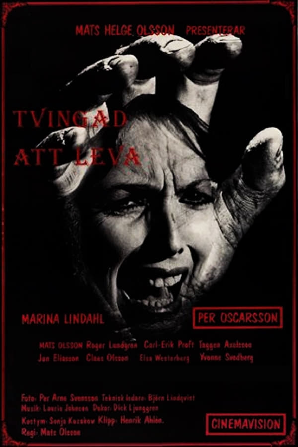 Cover of the movie Tvingad att leva