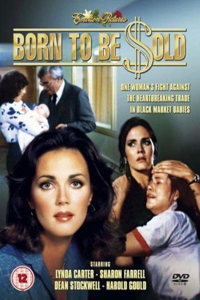 Cover of the movie Born to Be Sold