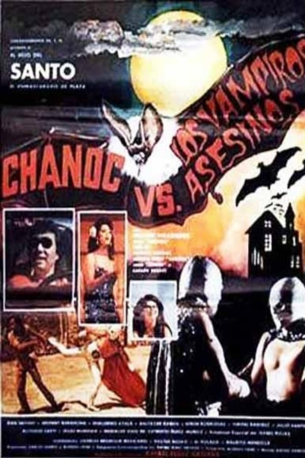 Cover of the movie Chanoc and the Son of Santo vs. The Killer Vampires
