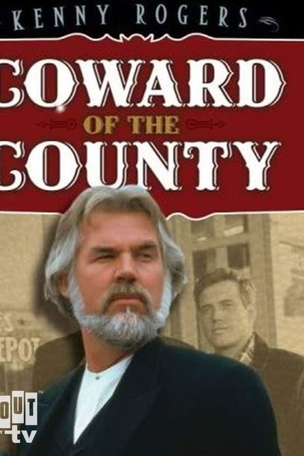 Cover of the movie Coward of the County