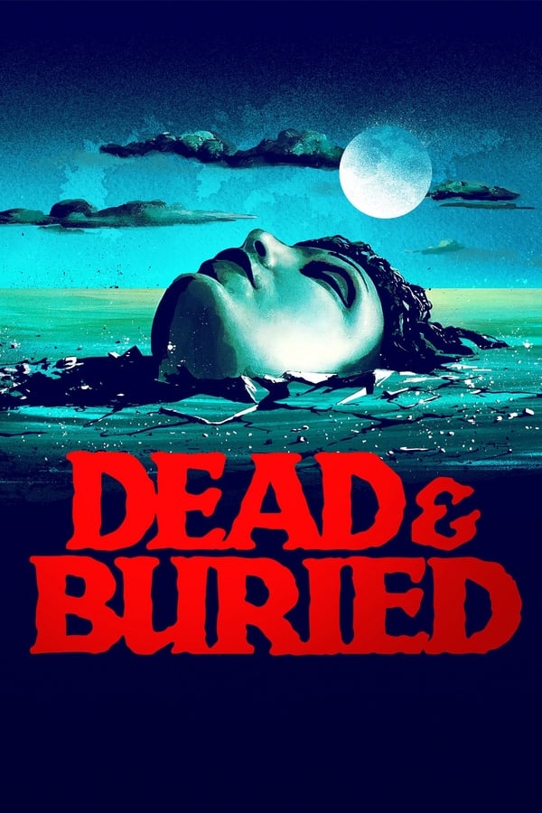Cover of the movie Dead & Buried