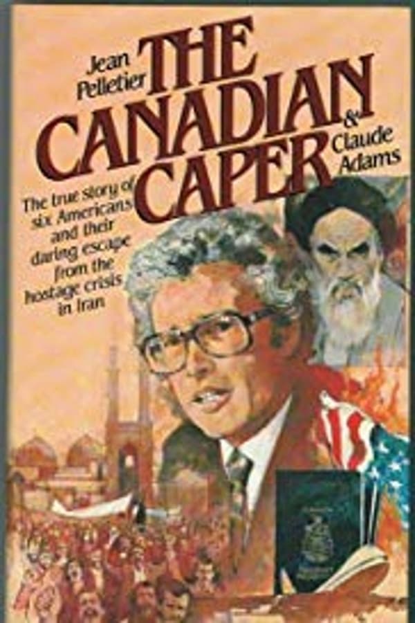 Cover of the movie Escape From Iran: The Canadian Caper