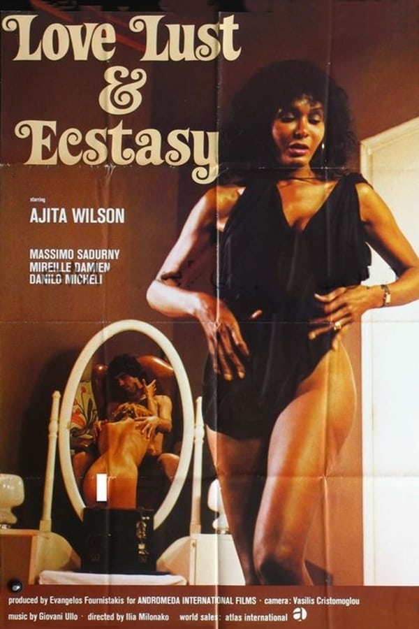 Cover of the movie Love, Lust & Ecstasy