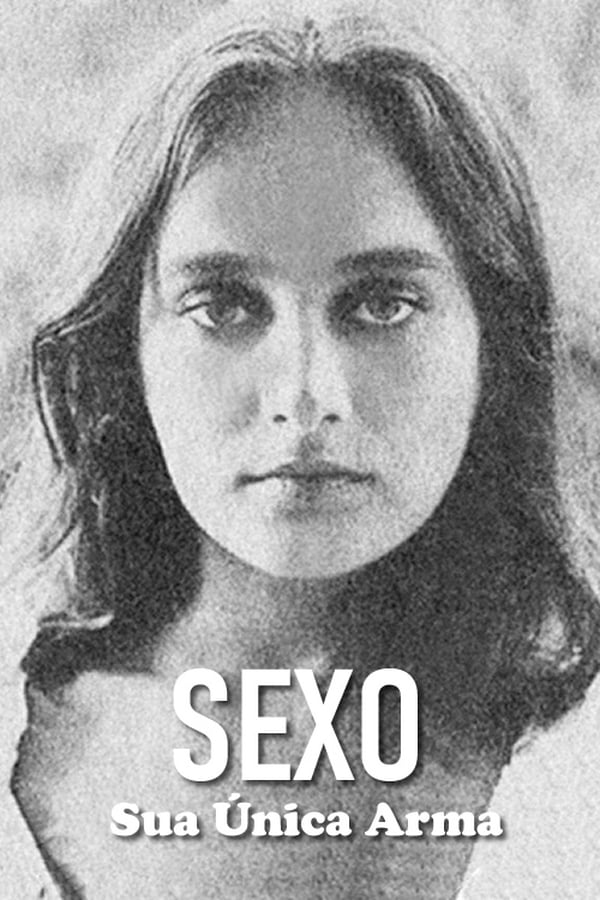 Cover of the movie Sexo, Sua Única Arma