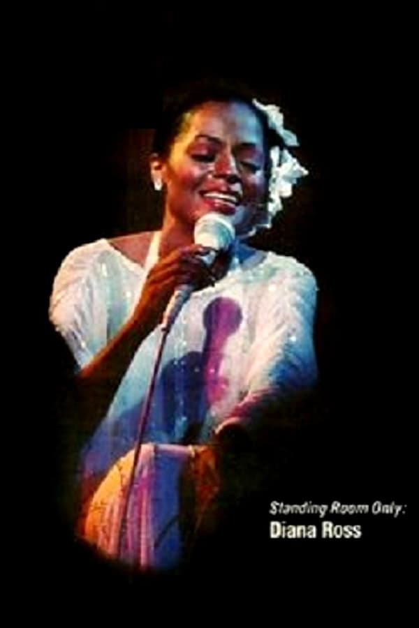 Cover of the movie Standing Room Only: Diana Ross