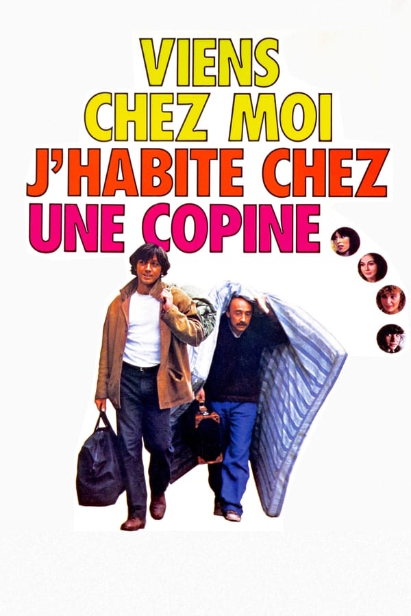 Cover of the movie Viens chez moi, j'habite chez une copine