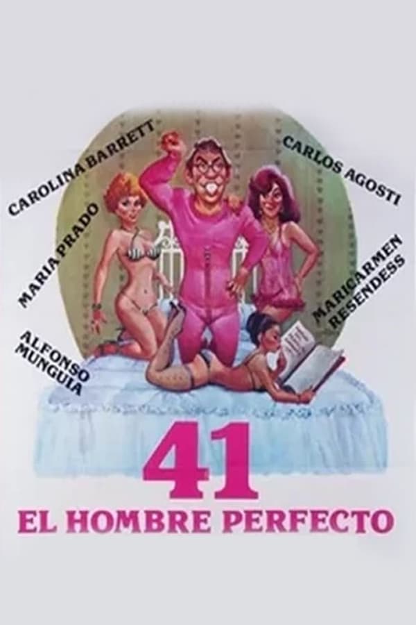 Cover of the movie 41: El hombre perfecto