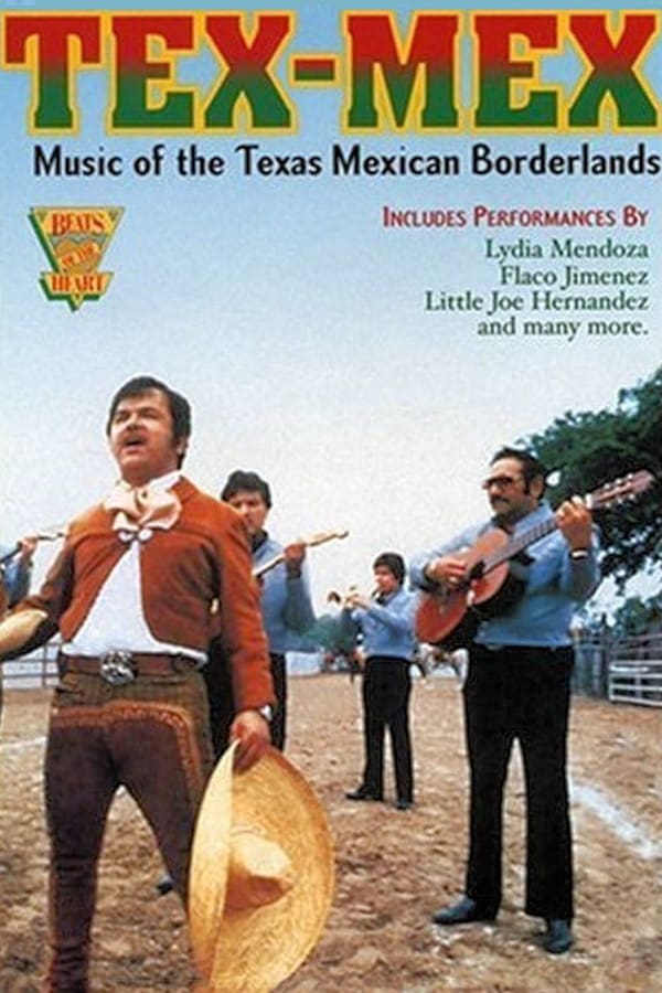 Cover of the movie Beats of the Heart: Tex-Mex Music of the Texas-Mexican borderlands