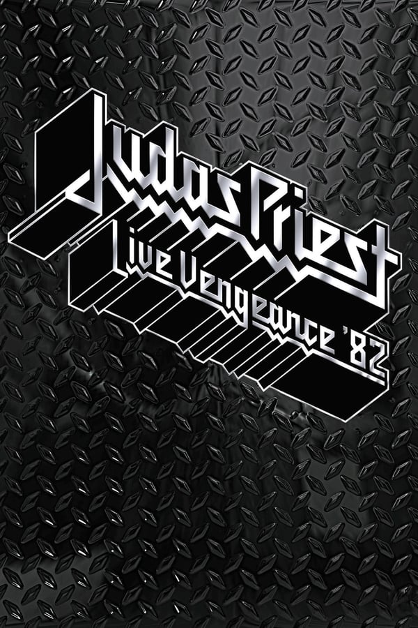 Cover of the movie Judas Priest: Live Vengeance '82