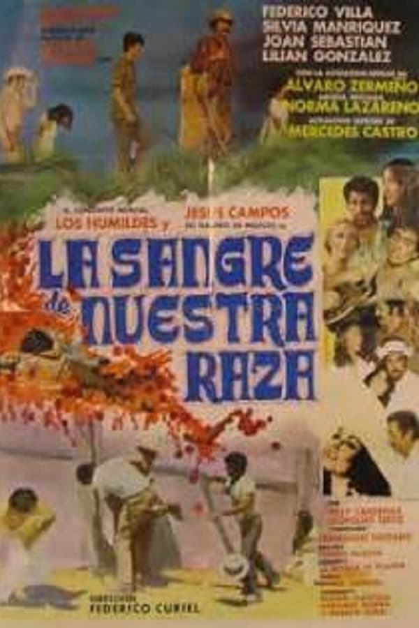 Cover of the movie La sangre de nuestra raza