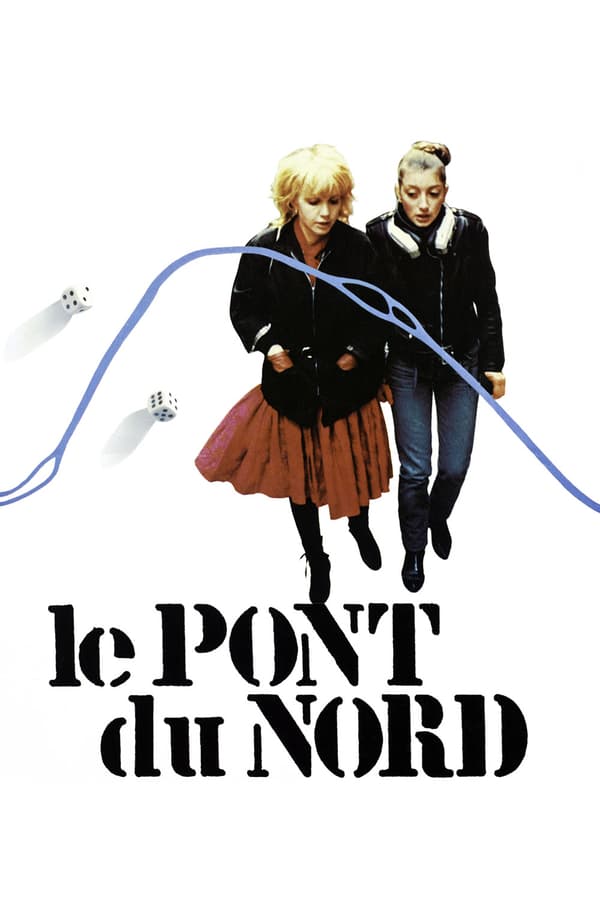 Cover of the movie Le Pont du Nord