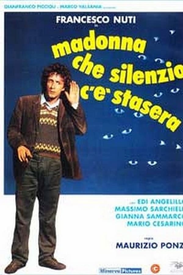 Cover of the movie Madonna che silenzio c'è stasera