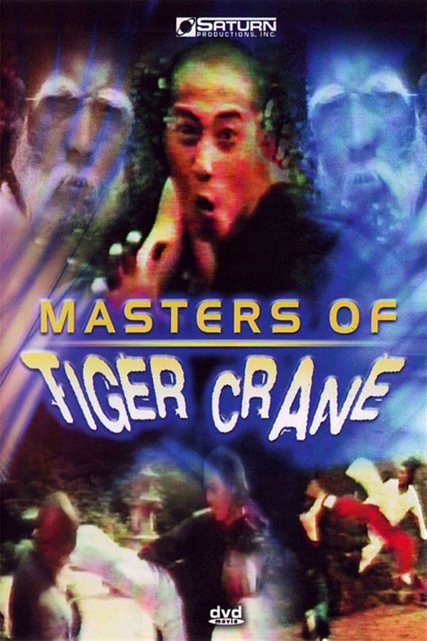 Cover of the movie Masters of Tiger Crane