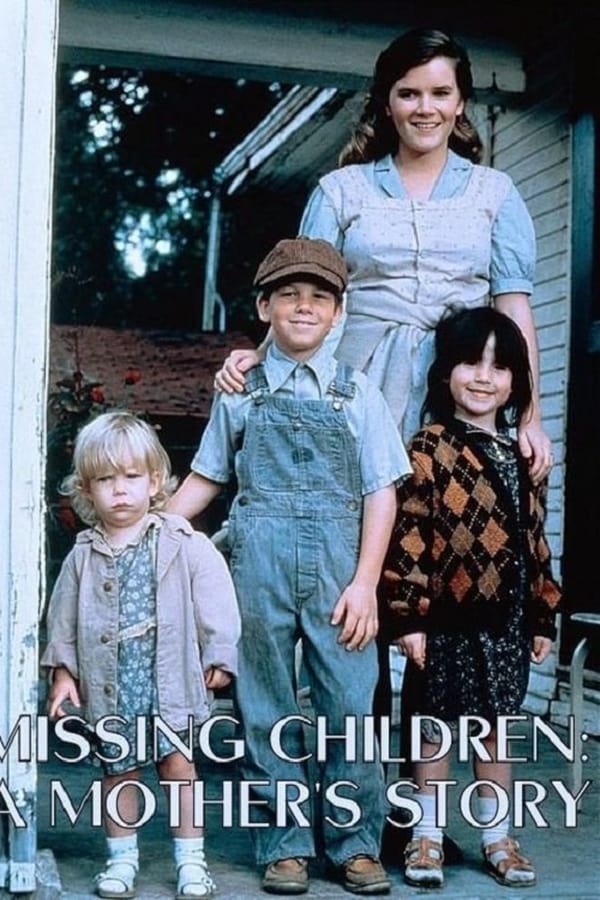 Cover of the movie Missing Children: A Mother's Story