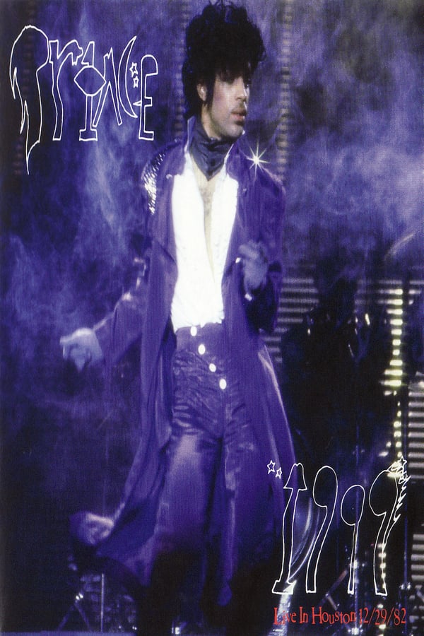 Cover of the movie Prince: 1999 Live In Houston 12/29/82