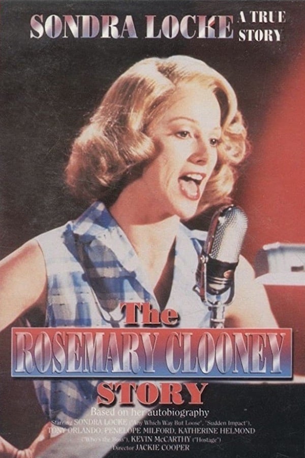 Cover of the movie Rosie: The Rosemary Clooney Story