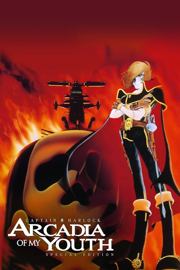 Cover of the movie Space Pirate Captain Harlock: Arcadia of My Youth