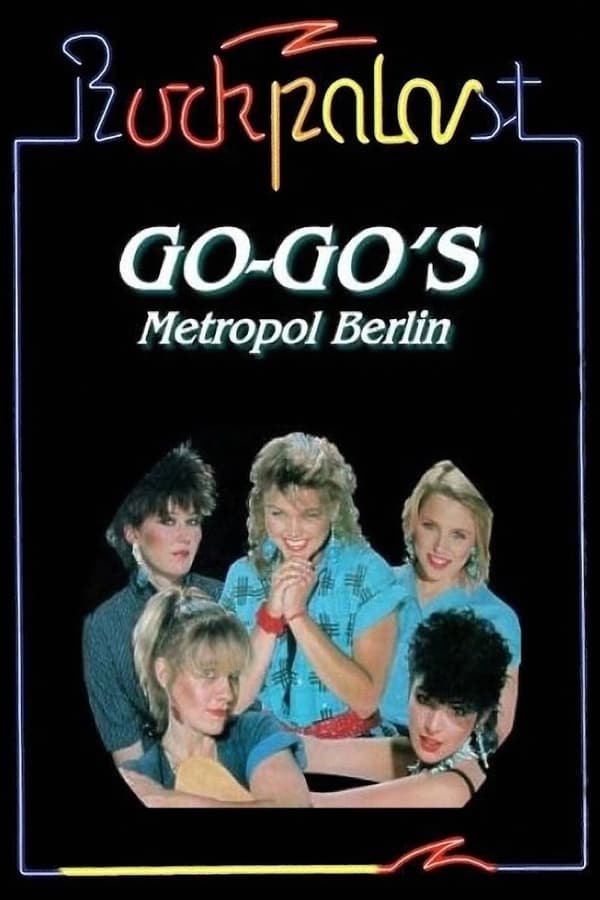 Cover of the movie The Go-Gos: Live at Rockpalast