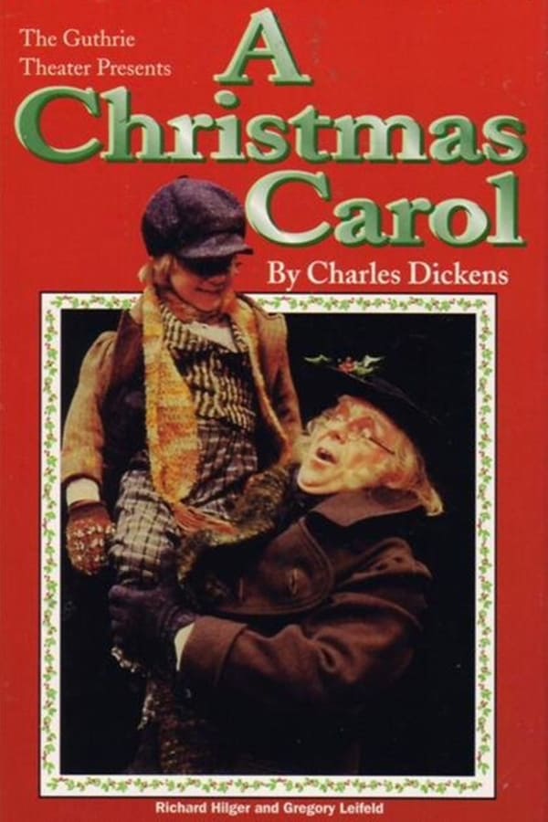 Cover of the movie The Guthrie Theater Presents A Christmas Carol