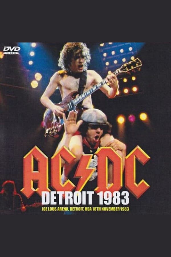 Cover of the movie AC/DC  Joe Louis Arena Detroit USA November 18 1983