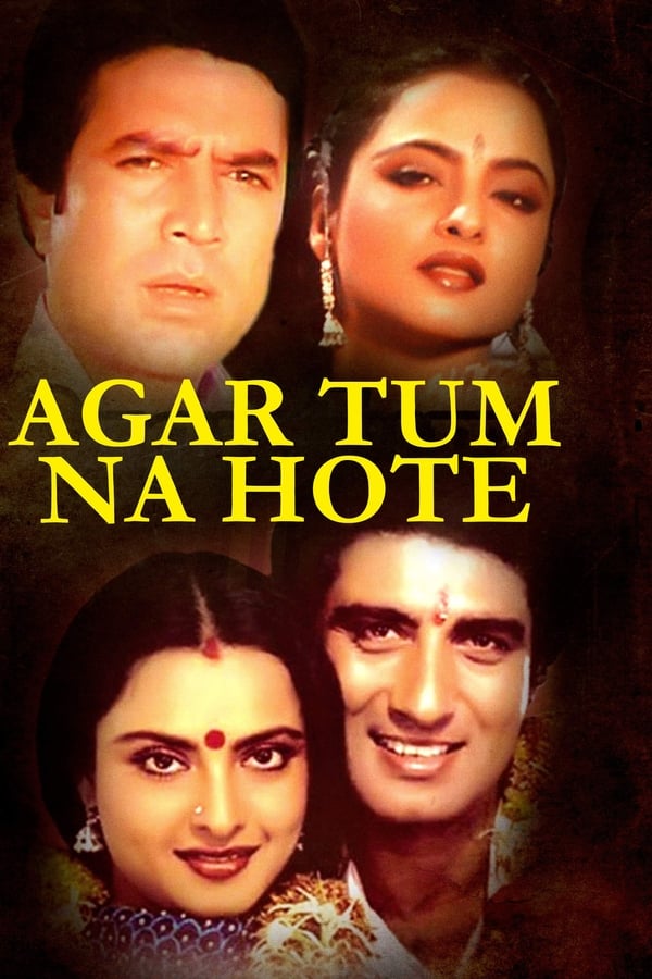 Cover of the movie Agar Tum Na Hote