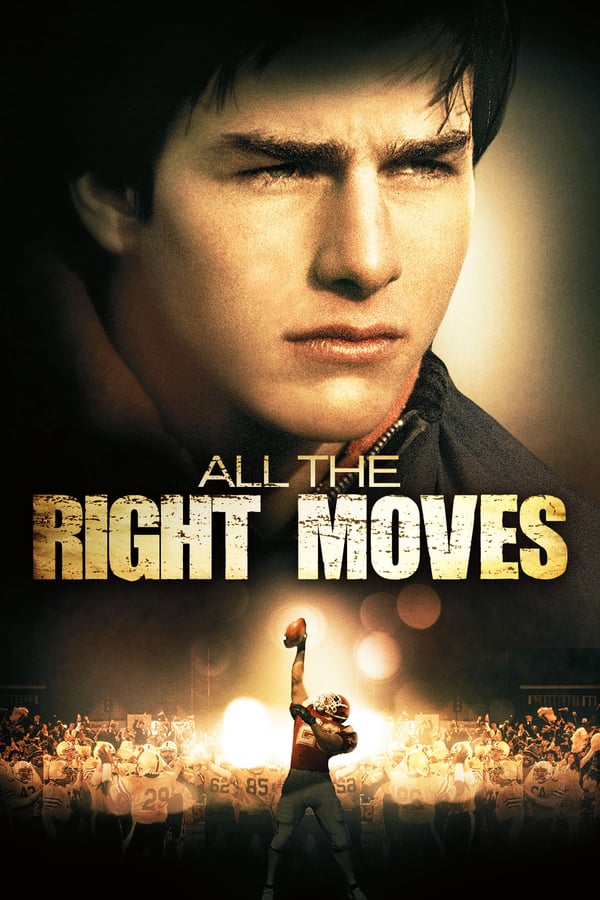 Cover of the movie All the Right Moves