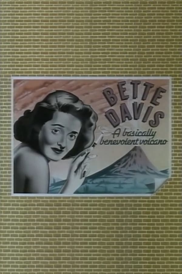 Cover of the movie Bette Davis: A Basically Benevolent Volcano