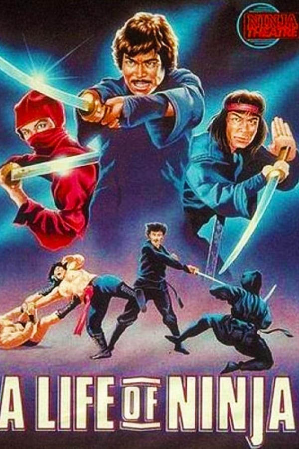Cover of the movie Deadly Life of a Ninja