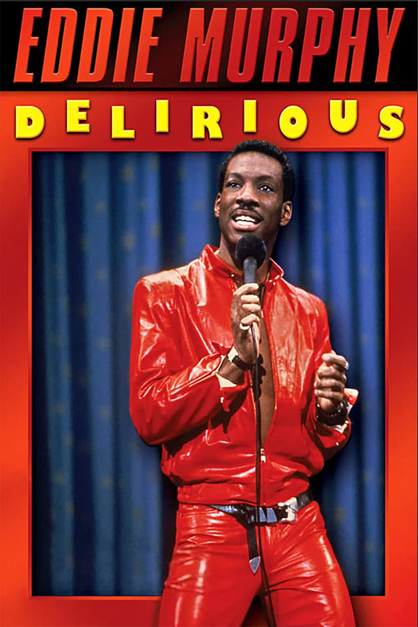 Cover of the movie Eddie Murphy: Delirious
