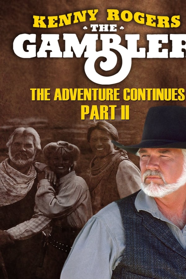 Cover of the movie Kenny Rogers as The Gambler: The Adventure Continues