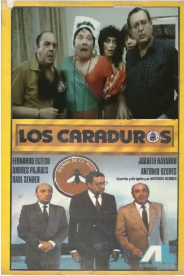 Cover of the movie Los Caraduros