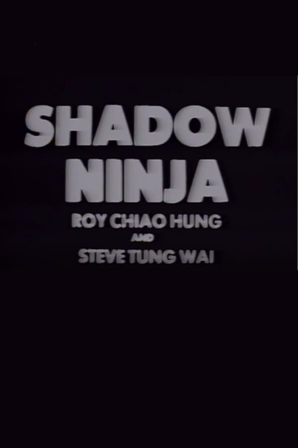 Cover of the movie Shadow Ninja