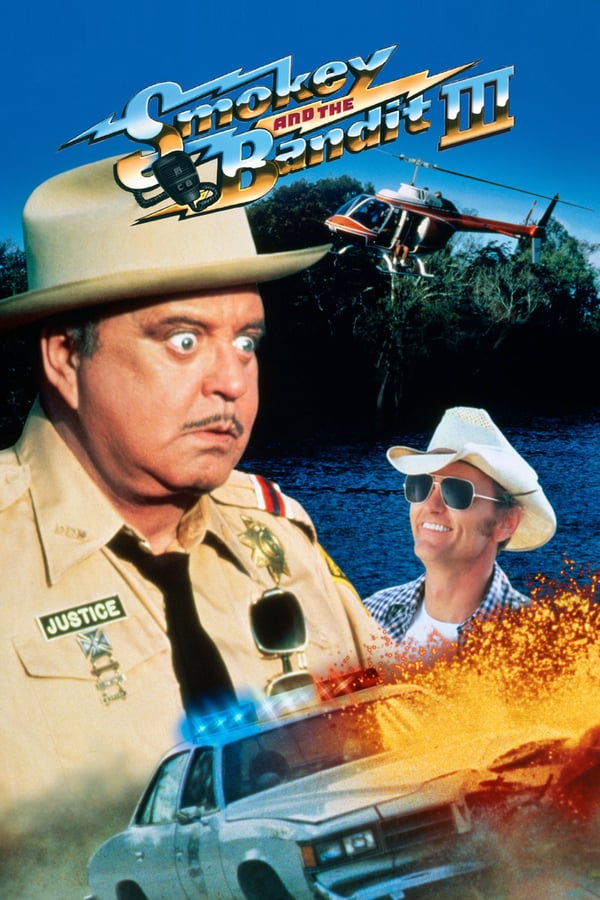 Cover of the movie Smokey and the Bandit Part 3
