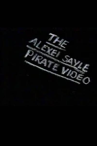Cover of the movie The Alexei Sayle Pirate Video