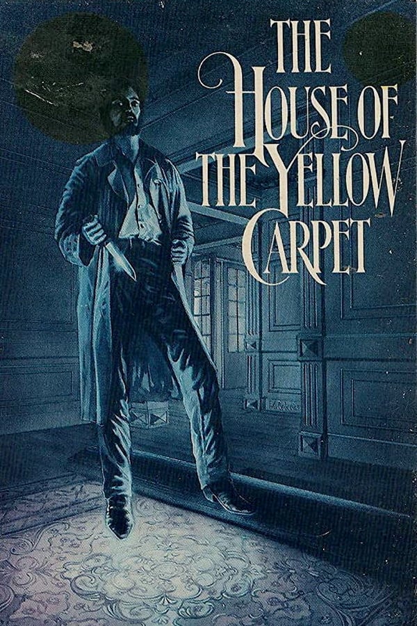 Cover of the movie The House of the Yellow Carpet