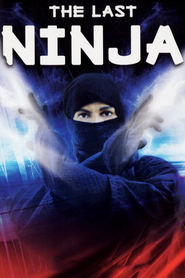 Cover of the movie The Last Ninja