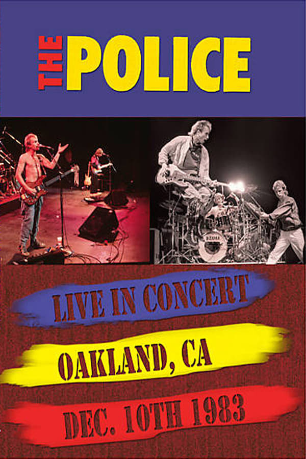 Cover of the movie The Police - Live In Oakland