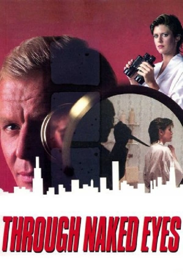 Cover of the movie Through Naked Eyes