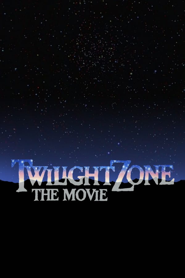 Cover of the movie Twilight Zone: The Movie