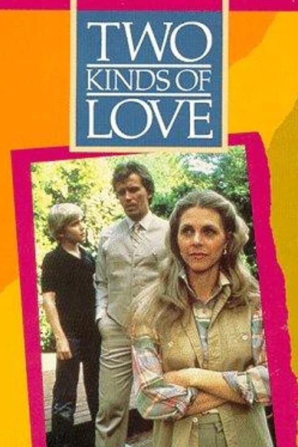 Cover of the movie Two Kinds Of Love