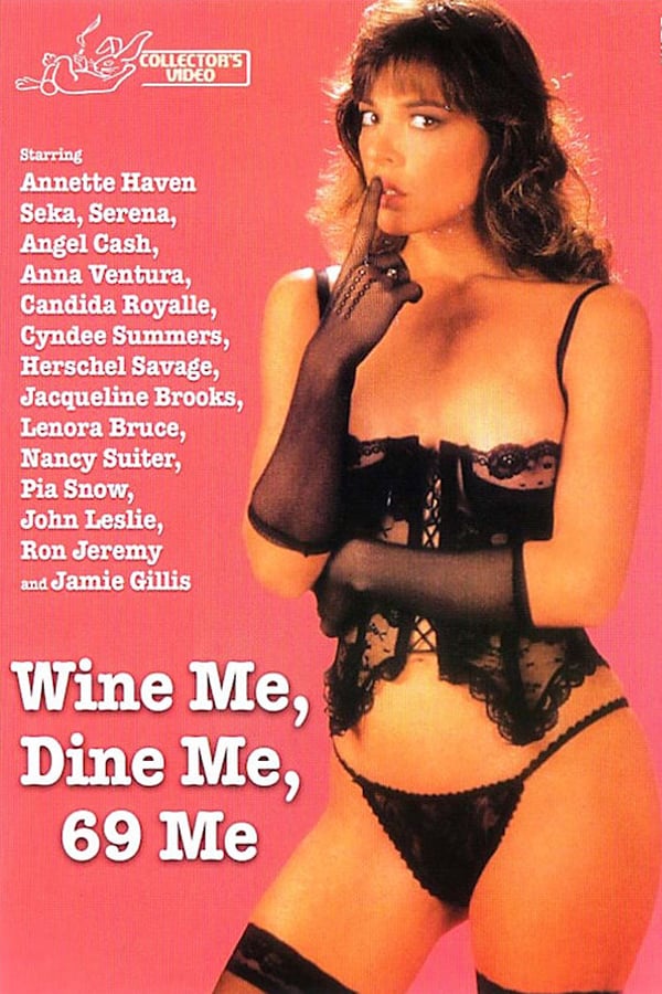 Cover of the movie Wine Me, Dine Me, 69 Me