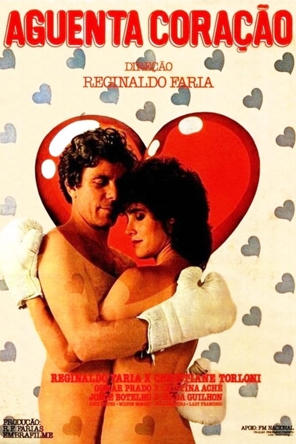 Cover of the movie Aguenta, Coração
