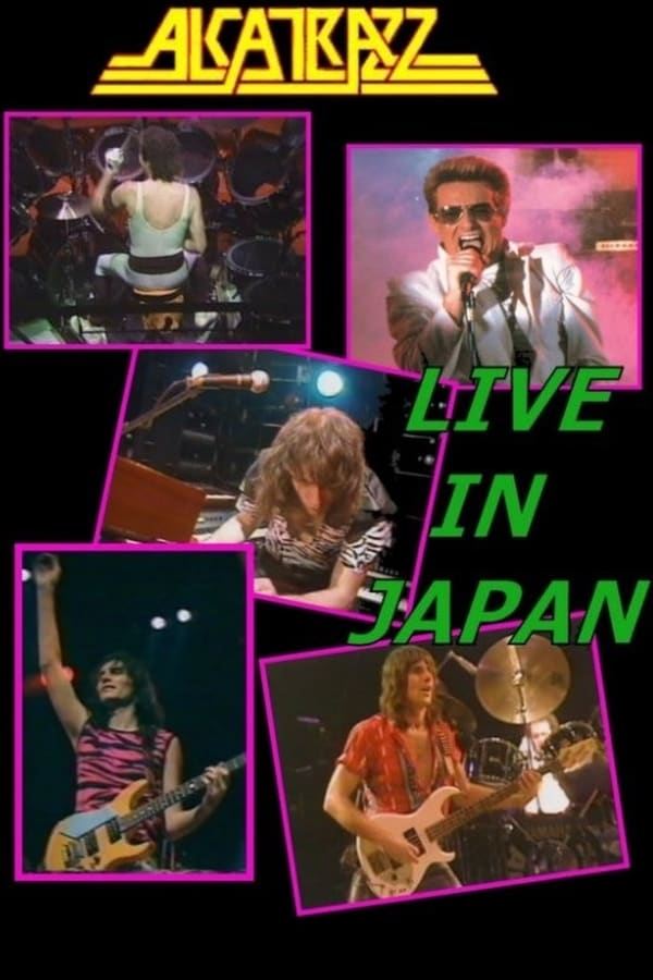 Cover of the movie Alcatrazz Live In Japan