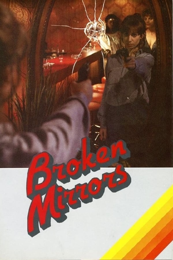 Cover of the movie Broken Mirrors