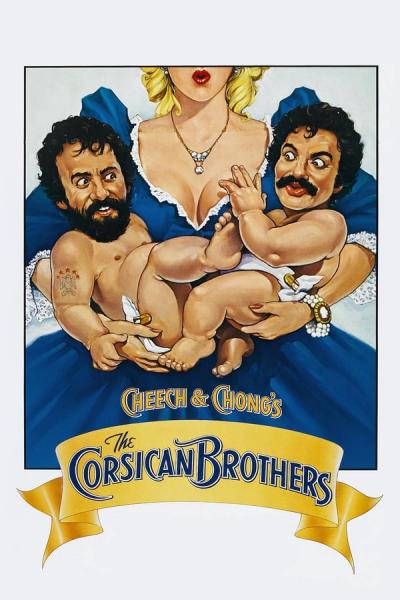 Cover of the movie Cheech & Chong's The Corsican Brothers