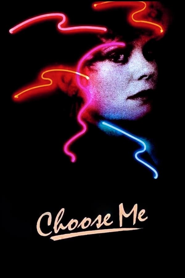 Cover of the movie Choose Me