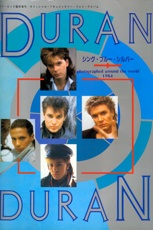 Cover of the movie Duran Duran: Sing Blue Silver