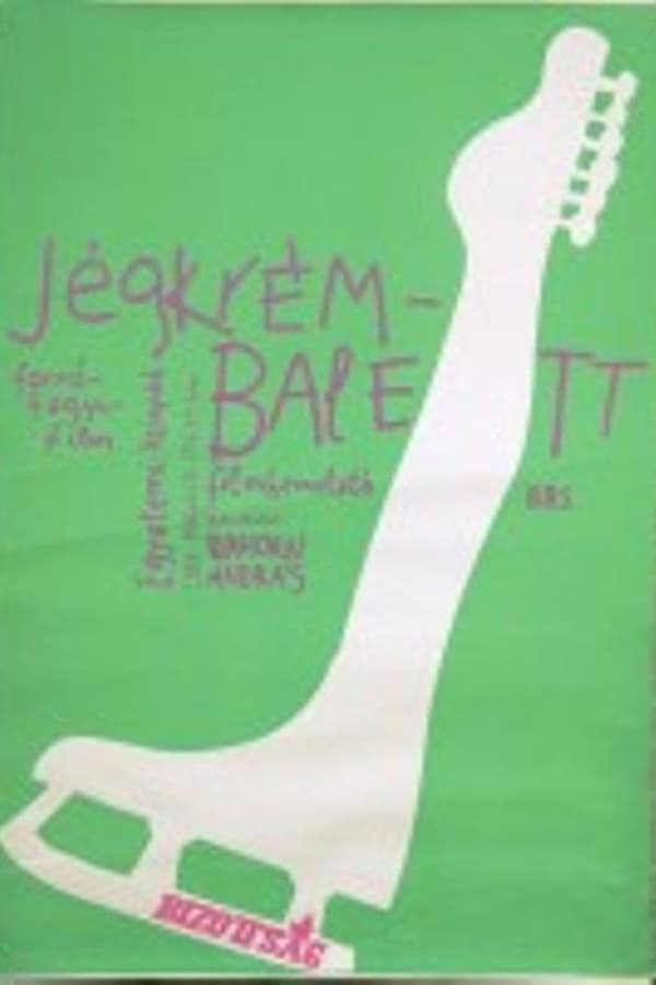 Cover of the movie Jégkrémbalett